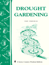Drought Gardening (eBook): Storey's Country Wisdom Bulletin A-73
